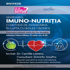 Revista Ce se intampla, doctore? organizeaza seminarul Imuno-nutritia, o metoda de avangarda in lupta cu bolile cronice